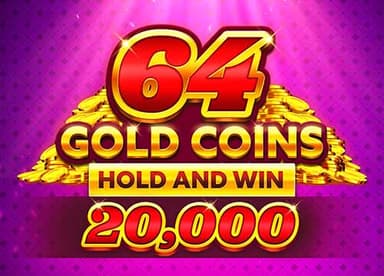 64 Gold Coins Hold and Win 20000